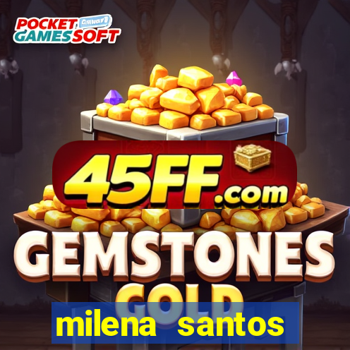milena santos vizinha gostosa